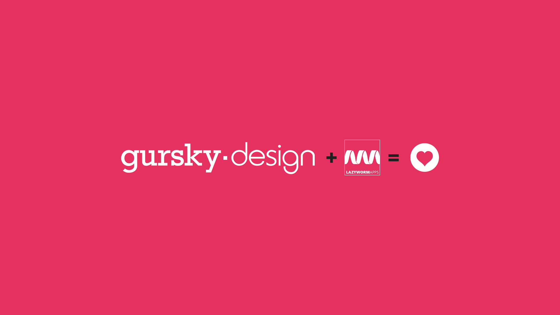 Gursky Design + LazyWorm Apps